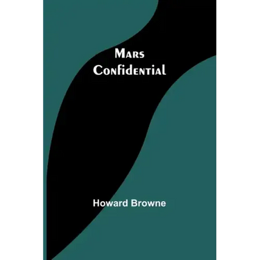 Mars Confidential