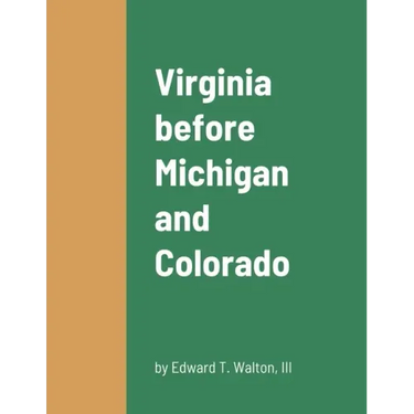 Virginia before Michigan and Colorado