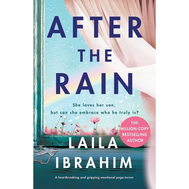 After the Rain: A heartbreaking and gripping emotional page-turner