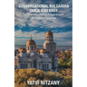 Conversational Bulgarian Quick and Easy: The Most Innovative Technique to Learn the Bulgarian Language