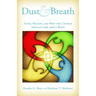 Dust and Breath: Faith, Health, and Why the Church Should Care about Both