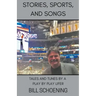 Stories, Sports, and Songs