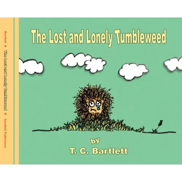 The Lost and Lonely Tumbleweed