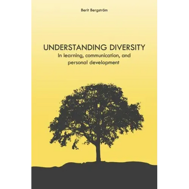 Understanding Diversity: in Learning, Communication, and Personal Development