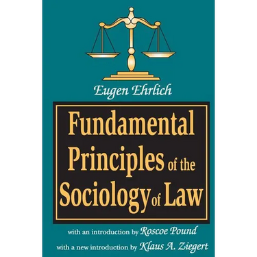 Fundamental Principles of the Sociology of Law
