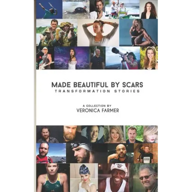 Made Beautiful by Scars: Transformation Stories