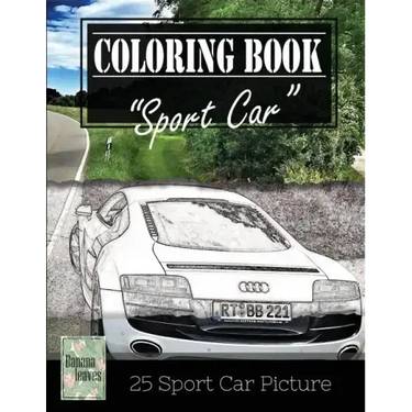 Sportcar Greyscale Photo Adult Coloring Book, Mind Relaxation Stress Relief: Just added color to release your stress and power brain and mind, colorin