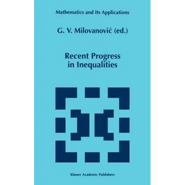 Recent Progress in Inequalities
