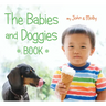 The Babies and Doggies Book