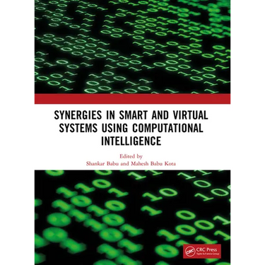 Synergies in Smart and Virtual Systems Using Computational Intelligence
