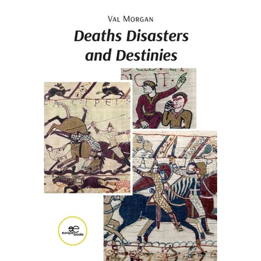 Deaths Disasters and Destinies