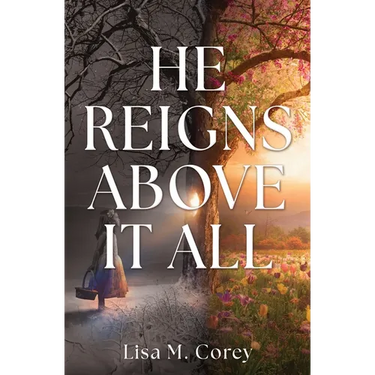 He Reigns Above It All