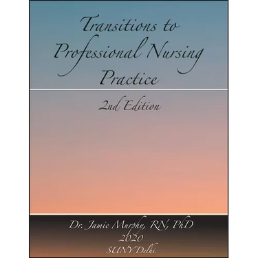 Transitions to Professional Nursing Practice
