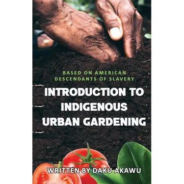 Introduction to Indigenous Urban Gardening