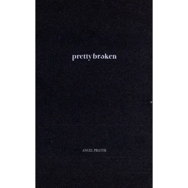 Pretty Broken