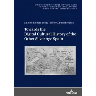 Towards the Digital Cultural History of the Other Silver Age Spain