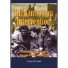 Humanitarian Intervention Assisting the Iraqi Kurds in Operation PROVIDE COMFORT, 1991