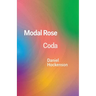 Modal Rose: Coda