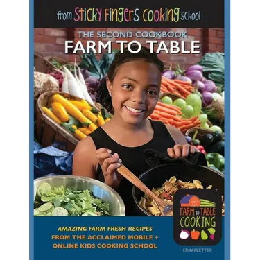 Farm to Table: from Sticky Fingers Cooking School