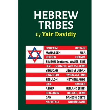 Hebrew Tribes: The Israelite Tribal Identification of Western Peoples