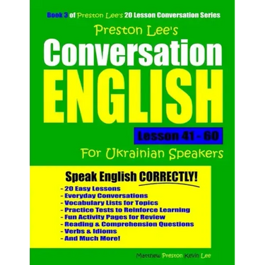 Preston Lee's Conversation English For Ukrainian Speakers Lesson 41 - 60