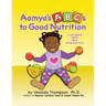 Aamya's ABC's to Good Nutrition