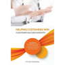 Helping Customers Win: Customer Success Insights