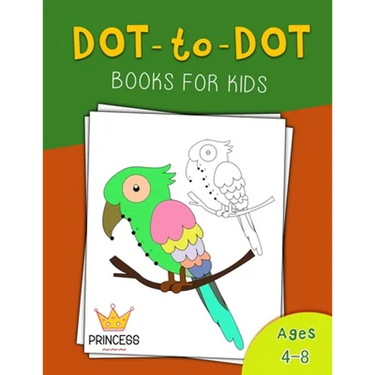 Dot to Dot for Kids Ages 4-8 Princess: Dot to Dot for Kids Ages 4-8 Princess , Fun Connect The Dots Books for Kids Ages 3-5, 4-6, 6-8, 7-9, 8-12 Color