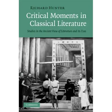 Critical Moments in Classical Literature