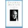 Thomas Merton: Essential Writings