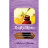 Daily Dose of Direction for Women in Business: A 90 Day Journey to Direct and Guide Women in Business to Succeed