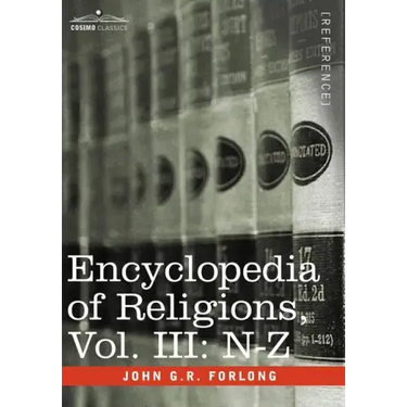 Encyclopedia of Religions - In Three Volumes, Vol. III: N-Z