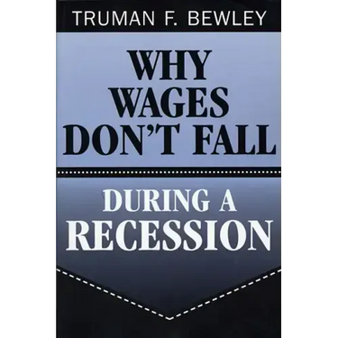 Why Wages Don't Fall During a Recession