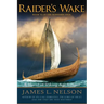 Raider's Wake: A Novel of Viking Age Ireland