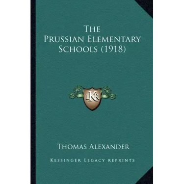 The Prussian Elementary Schools (1918)
