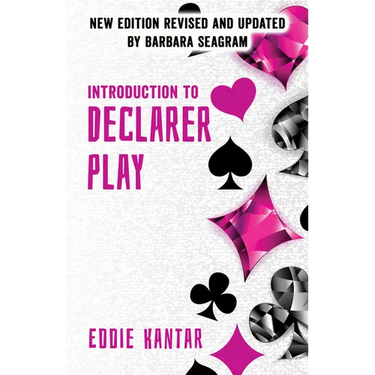 Introduction to Declarer Play: Second Edition