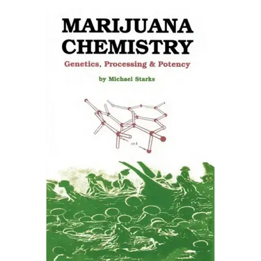 Marijuana Chemistry: Genetics, Processing, Potency