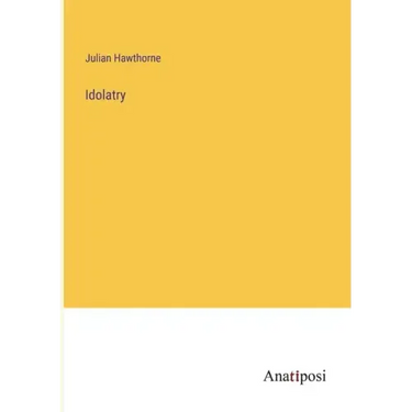 Idolatry