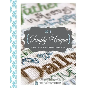 Simply Unique Cross-Stitch: 2015 Cross-Stitch Collection