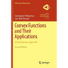 Convex Functions and Their Applications: A Contemporary Approach
