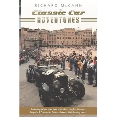 Classic Car Adventures: Old car tales from enthusiasts.