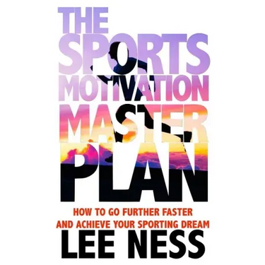 The Sports Motivation Master Plan 3rd Ed