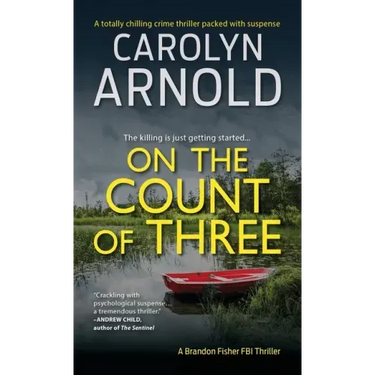 On the Count of Three: A totally chilling crime thriller packed with suspense