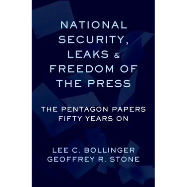 National Security, Leaks and Freedom of the Press: The Pentagon Papers Fifty Years on