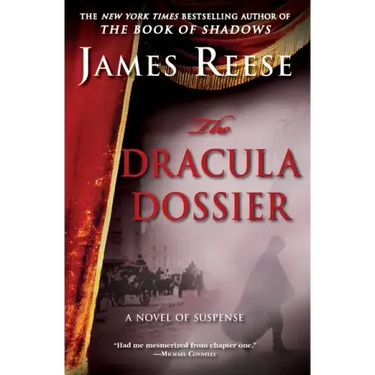 The Dracula Dossier: A Novel of Suspense