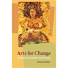 Arts for Change: Teaching Outside the Frame