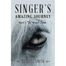 Singer's Amazing Journey: Part I The Woach Spar