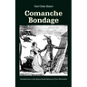 Comanche Bondage