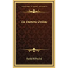 The Esoteric Zodiac
