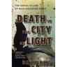 Death in the City of Light: The Serial Killer of Nazi-Occupied Paris